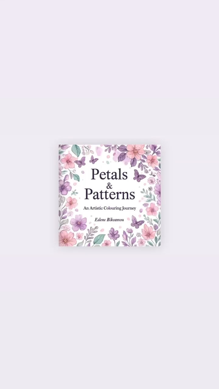 Petals & Patterns: A Simple Artistic and Easy Colouring Book For Adults with Flowers, Nature and Butterflies
